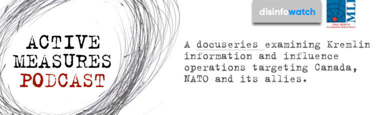 Active Measures Podcast - DisinfoWatch